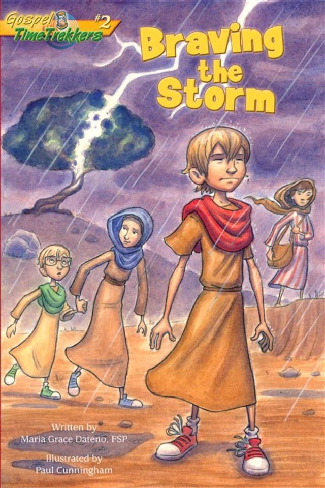  Braving the Storm (Gospel Time Trekkers #2)(Kobo/電子書)