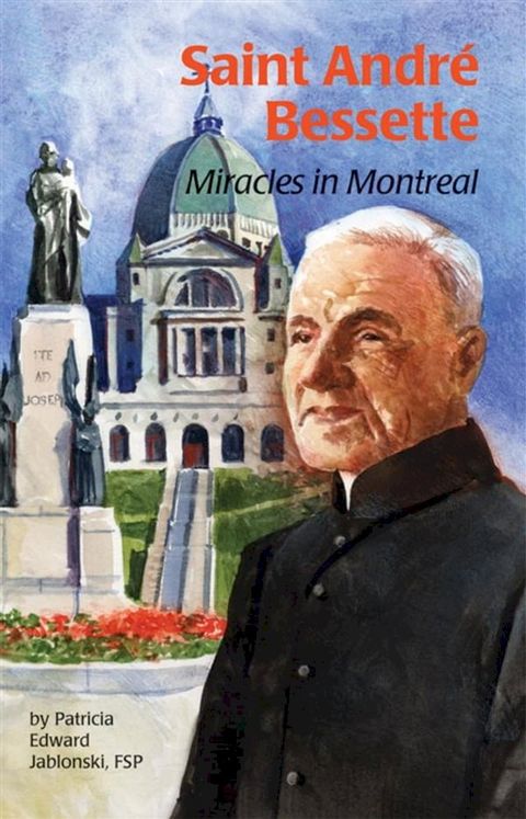 Saint Andr&eacute; Bessette(Kobo/電子書)