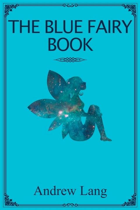 The Blue Fairy Book(Kobo/電子書)