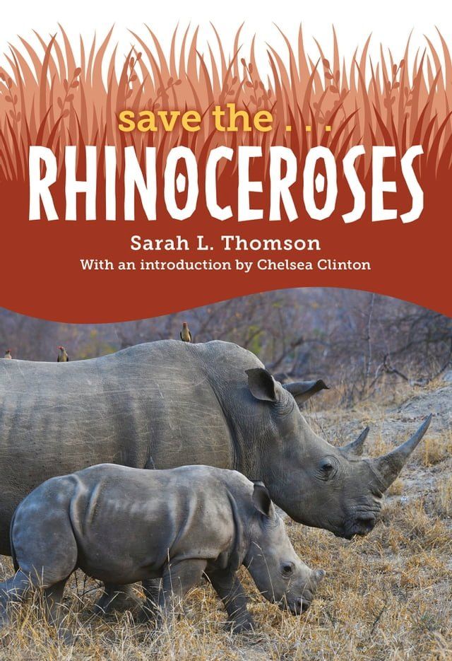  Save the... Rhinoceroses(Kobo/電子書)