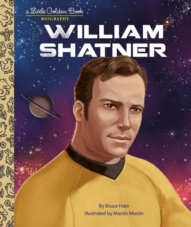  William Shatner: A Little Golden Book Biography(Kobo/電子書)