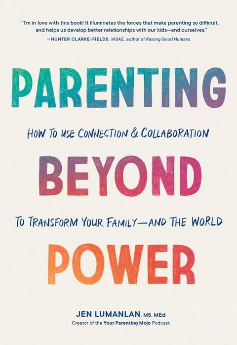 Parenting Beyond Power(Kobo/電子書)