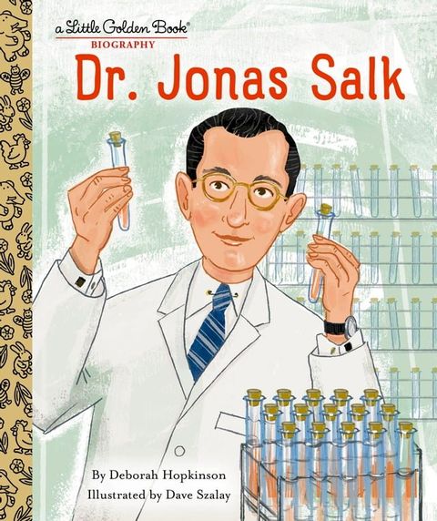 Dr. Jonas Salk: A Little Golden Book Biography(Kobo/電子書)