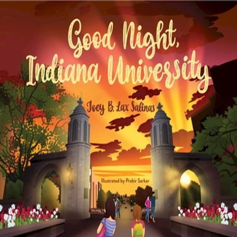 Good Night, Indiana University(Kobo/電子書)