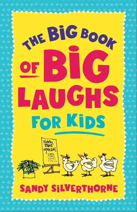 The Big Book of Big Laughs for Kids(Kobo/電子書)