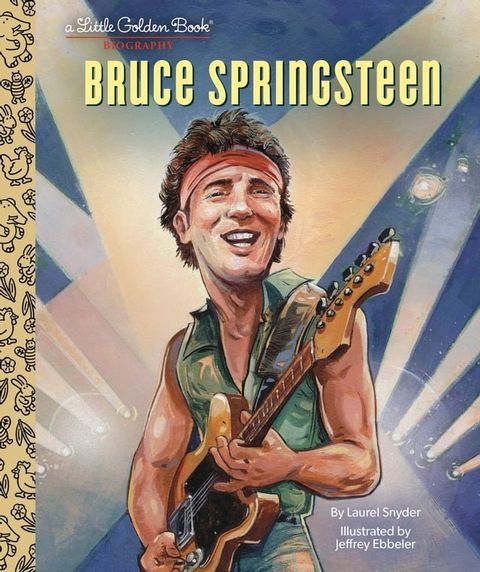 Bruce Springsteen A Little Golden Book Biography(Kobo/電子書)