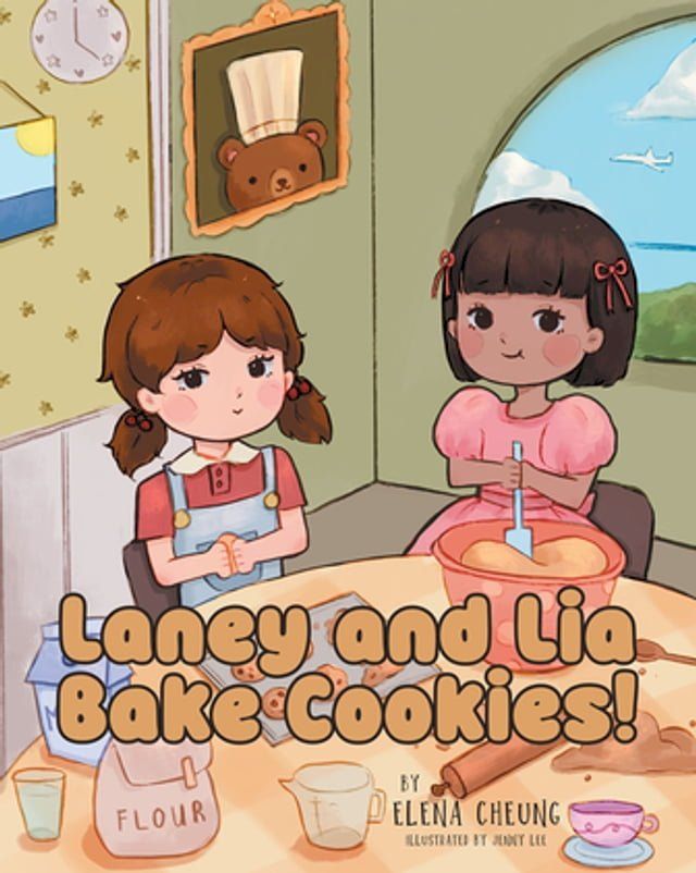  Laney and Lia Bake Cookies!(Kobo/電子書)