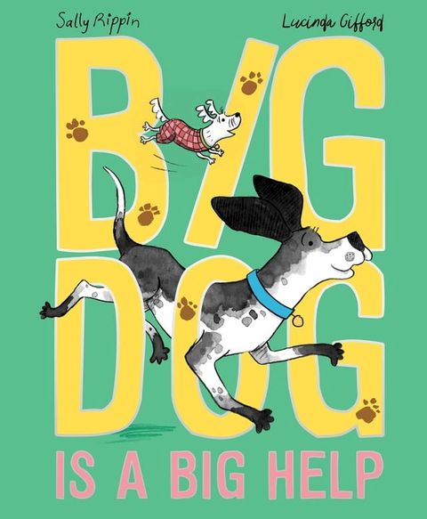 Big Dog is a Big Help(Kobo/電子書)