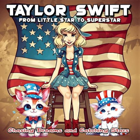 Taylor Swift From Little Star to Superstar(Kobo/電子書)