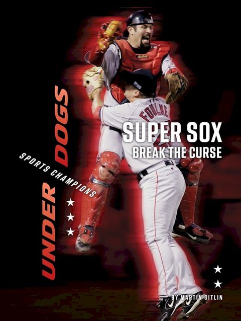 Super Sox Break the Curse(Kobo/電子書)