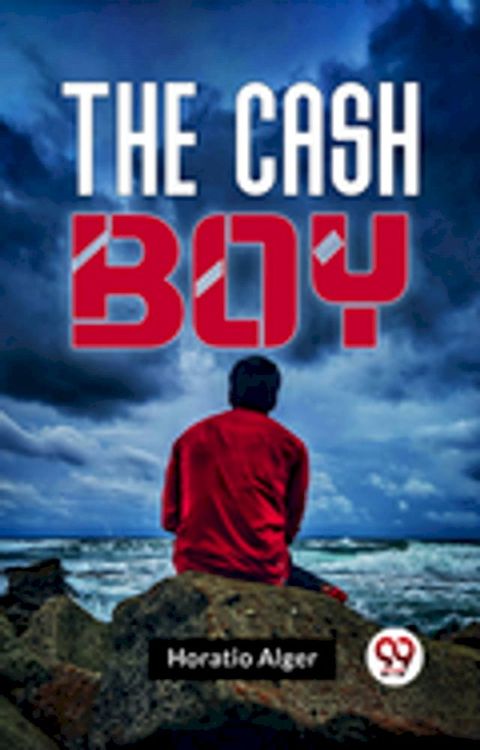 The Cash Boy(Kobo/電子書)