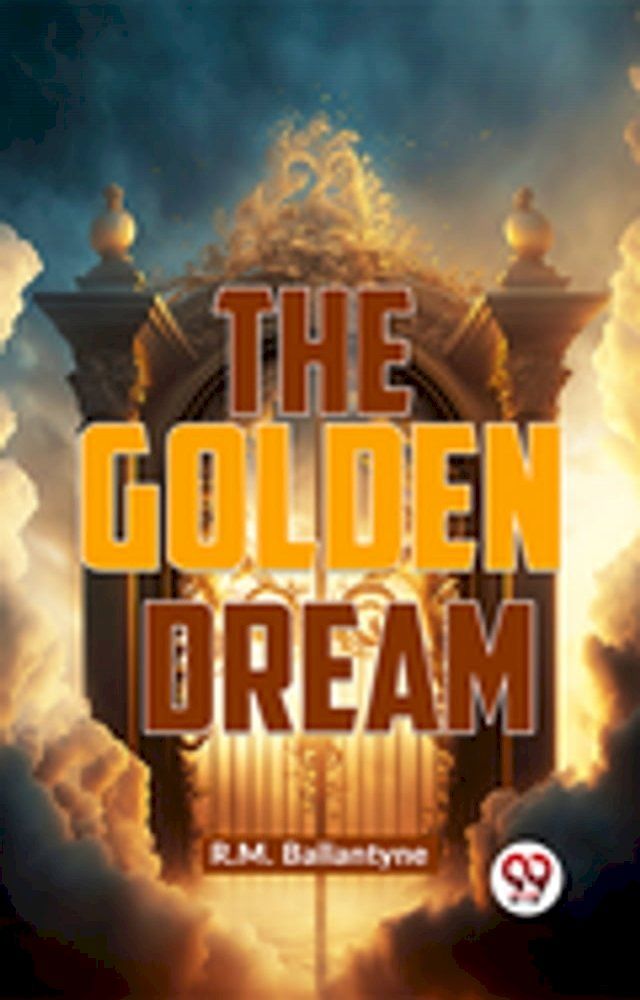  The Golden Dream(Kobo/電子書)