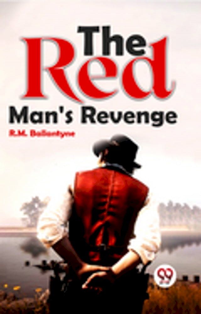  The Red Man'S Revenge(Kobo/電子書)