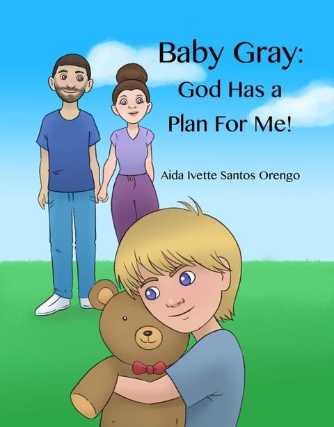 Baby Gray: God Has a Plan for Me!(Kobo/電子書)