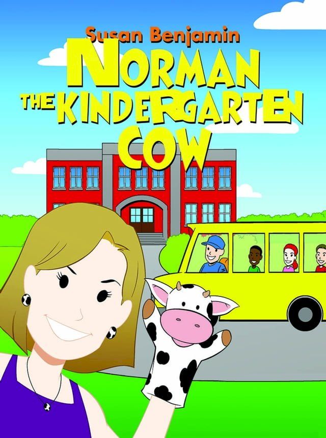  Norman the Kindergarten Cow(Kobo/電子書)