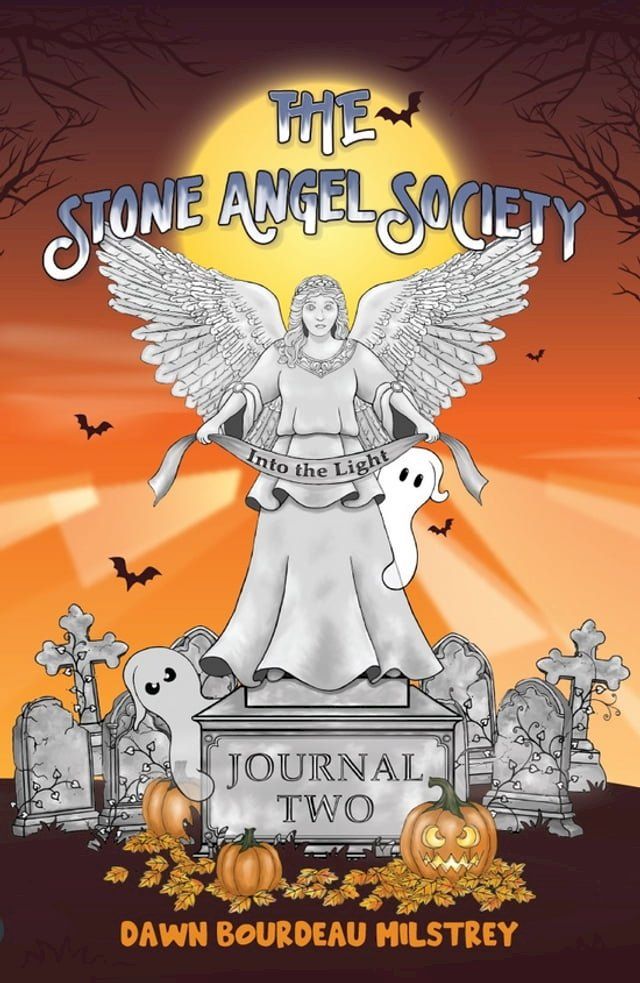  The Stone Angel Society: Journal Two, Into the Light(Kobo/電子書)