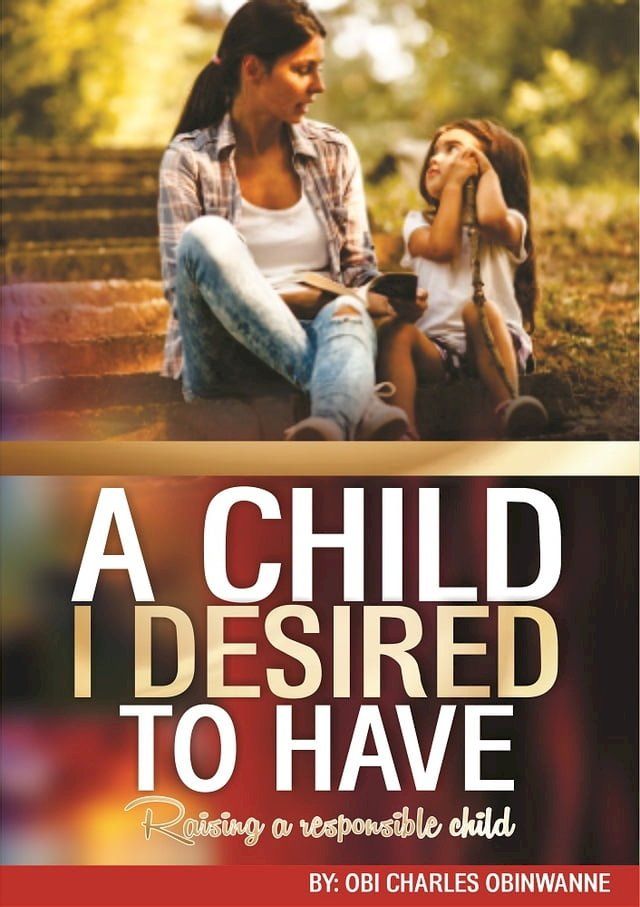  A CHILD I DESIRED TO HAVE(Kobo/電子書)