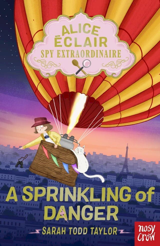  Alice &Eacute;clair, Spy Extraordinaire!: A Sprinkling of Danger(Kobo/電子書)