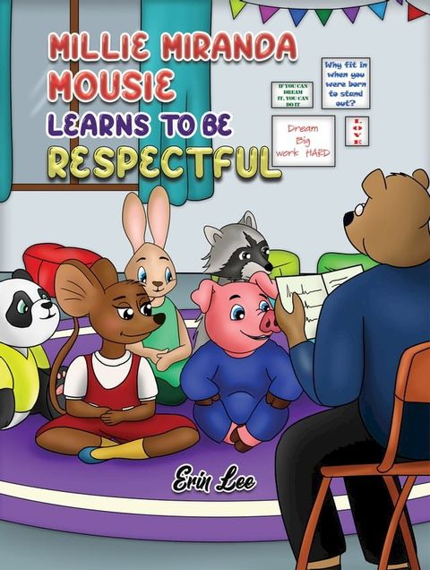 Millie Miranda Mousie Learns to be Respectful(Kobo/電子書)