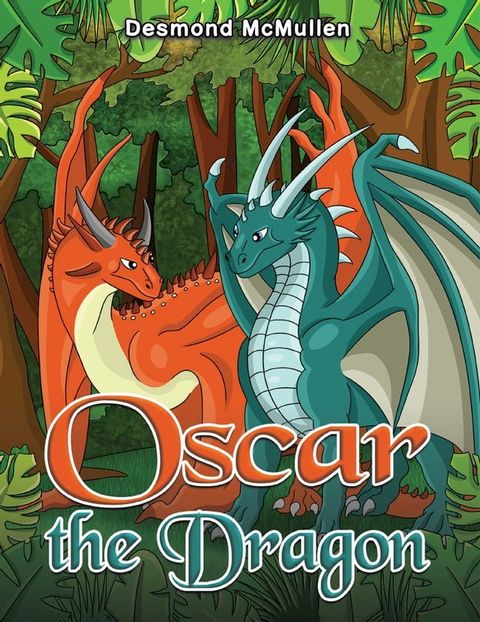 Oscar the Dragon(Kobo/電子書)