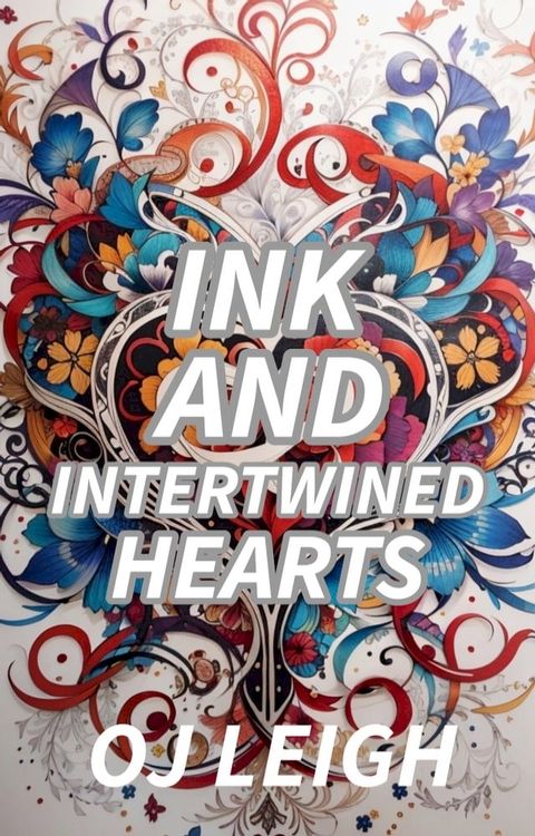 Ink and Intertwined Hearts(Kobo/電子書)