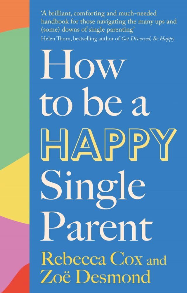  How to Be a Happy Single Parent(Kobo/電子書)