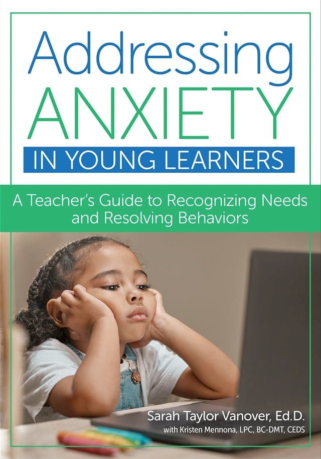  Addressing Anxiety in Young Learners(Kobo/電子書)