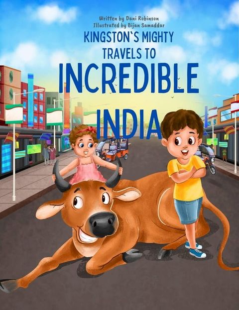 Kingston's Mighty Travels to Incredible India(Kobo/電子書)