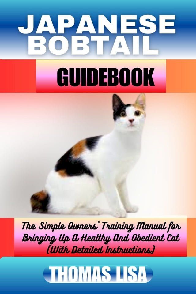  JAPANESE BOBTAIL GUIDEBOOK(Kobo/電子書)