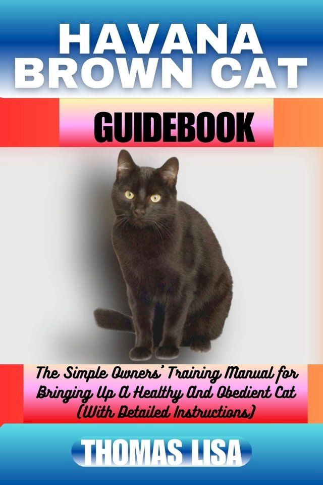  HAVANA BROWN CAT GUIDEBOOK(Kobo/電子書)