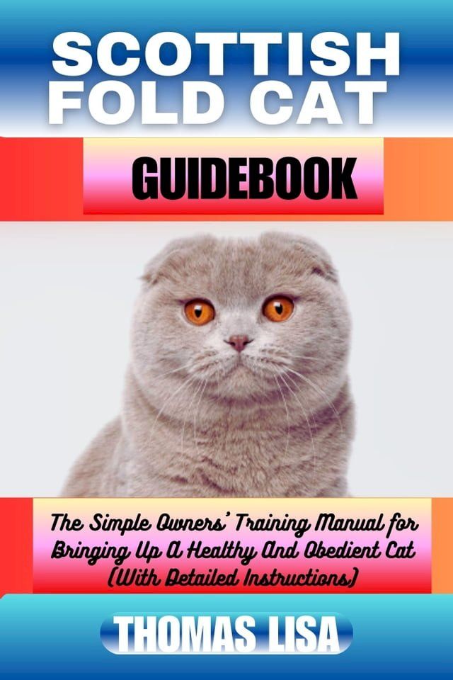  SCOTTISH FOLD CAT GUIDEBOOK(Kobo/電子書)