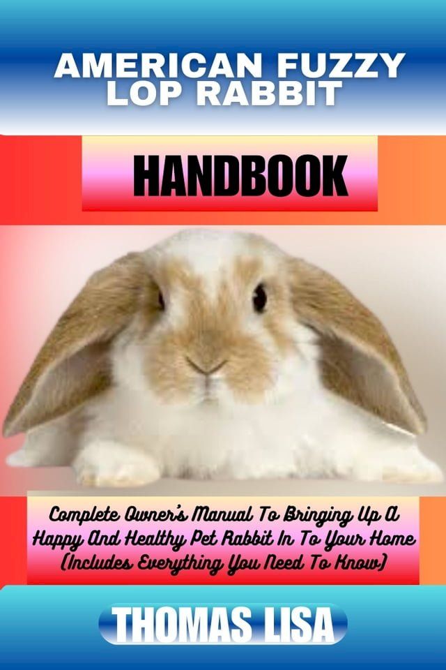  AMERICAN FUZZY LOP RABBIT HANDBOOK(Kobo/電子書)