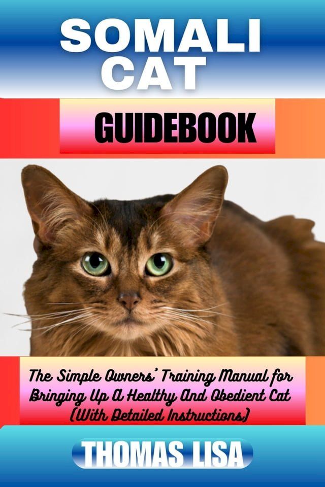  SOMALI CAT GUIDEBOOK(Kobo/電子書)