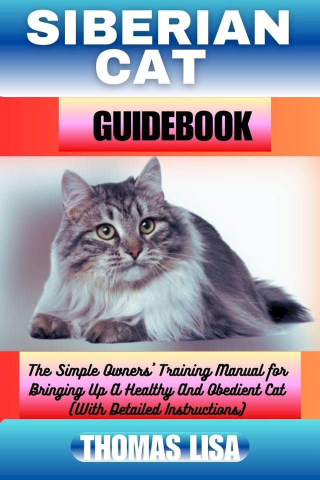  SIBERIAN CAT GUIDEBOOK(Kobo/電子書)