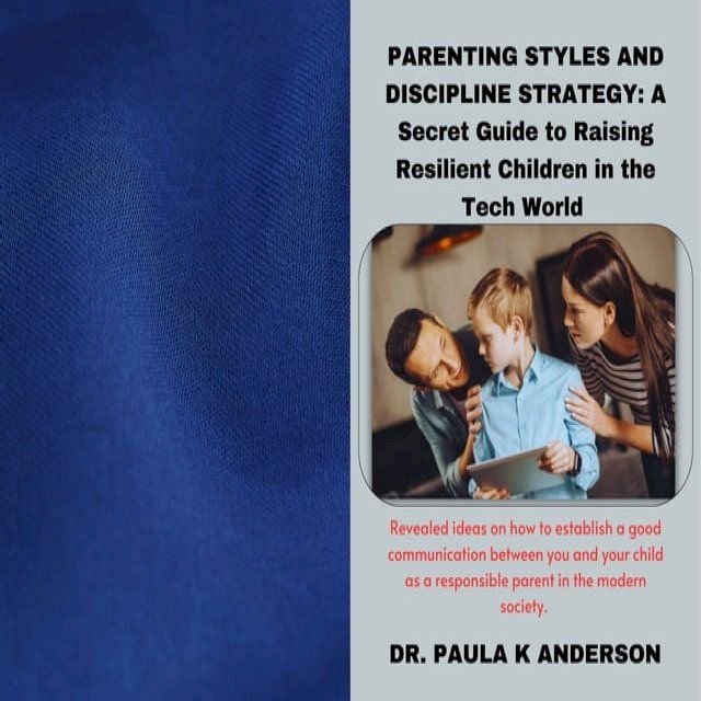  Parenting Styles And Discipline Strategy(Kobo/電子書)