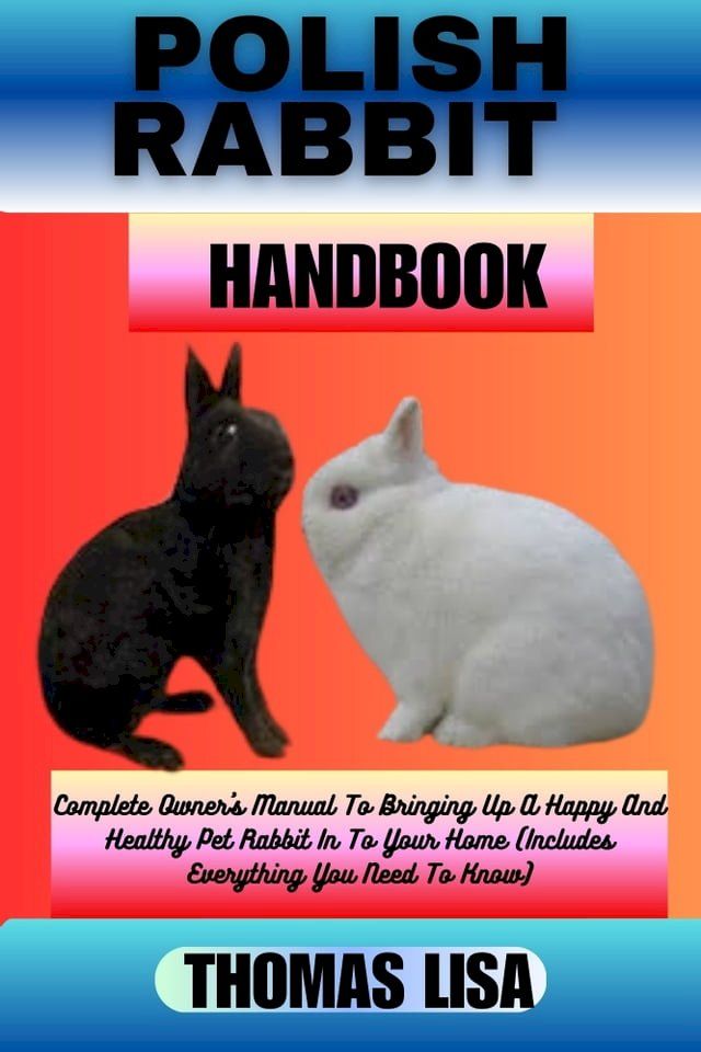  POLISH RABBIT HANDBOOK(Kobo/電子書)