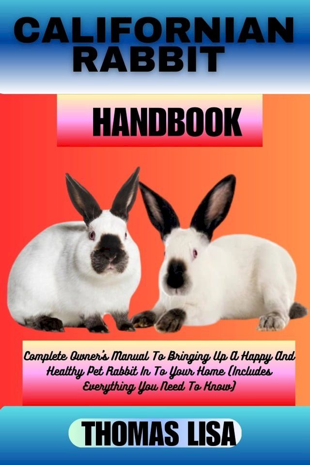  CALIFORNIAN RABBIT HANDBOOK(Kobo/電子書)