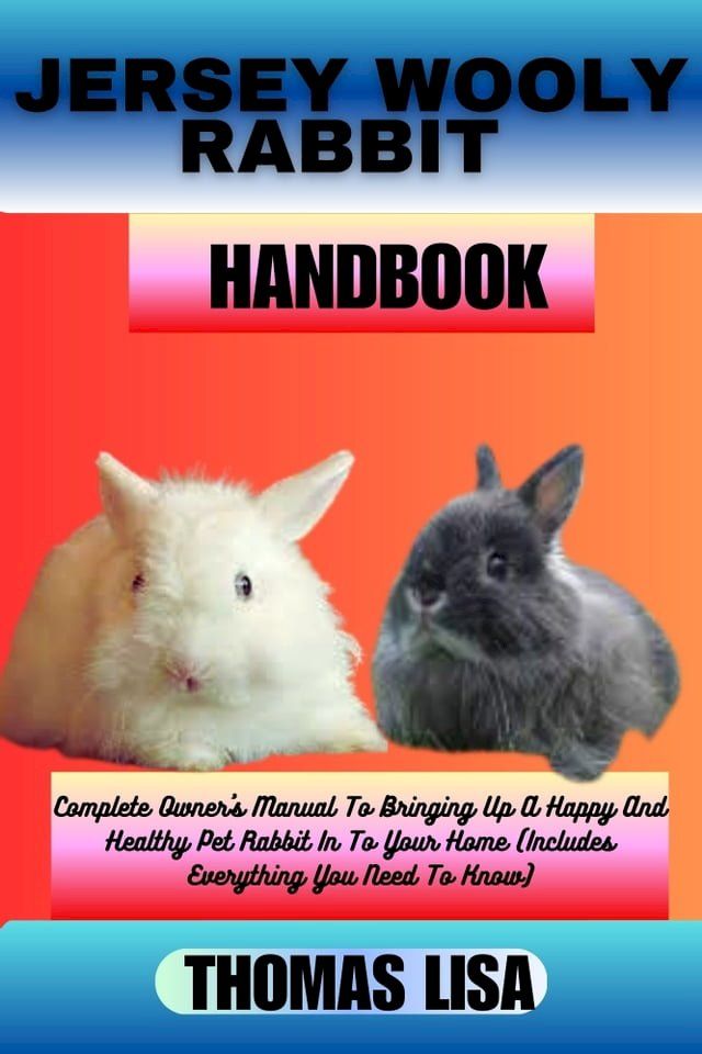  JERSEY WOOLY RABBIT HANDBOOK(Kobo/電子書)