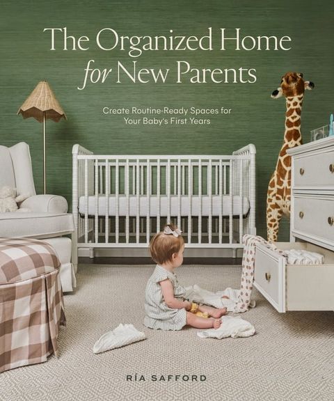 The Organized Home for New Parents(Kobo/電子書)