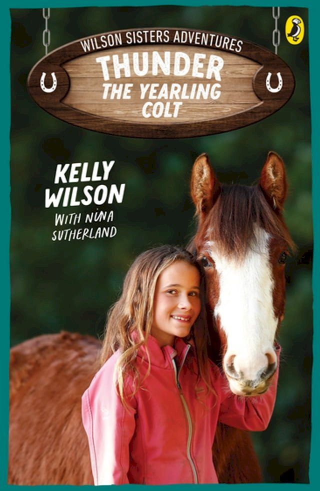  Wilson Sisters Adventures 2: Thunder, the Yearling Colt(Kobo/電子書)