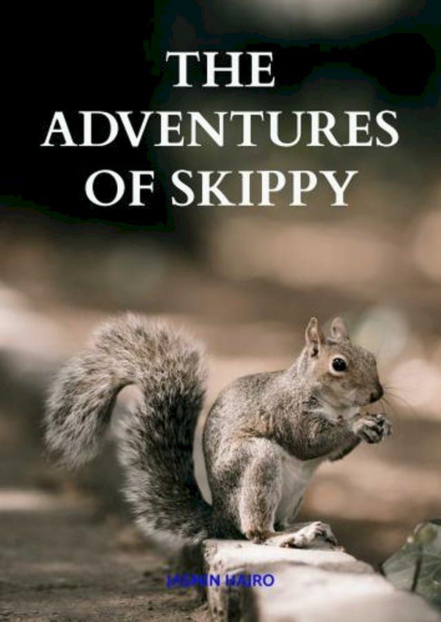  The adventures of Skippy(Kobo/電子書)