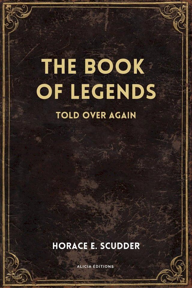  The Book of Legends(Kobo/電子書)