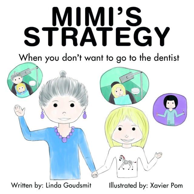  MIMI'S STRATEGY When you don't want to go to the dentist(Kobo/電子書)