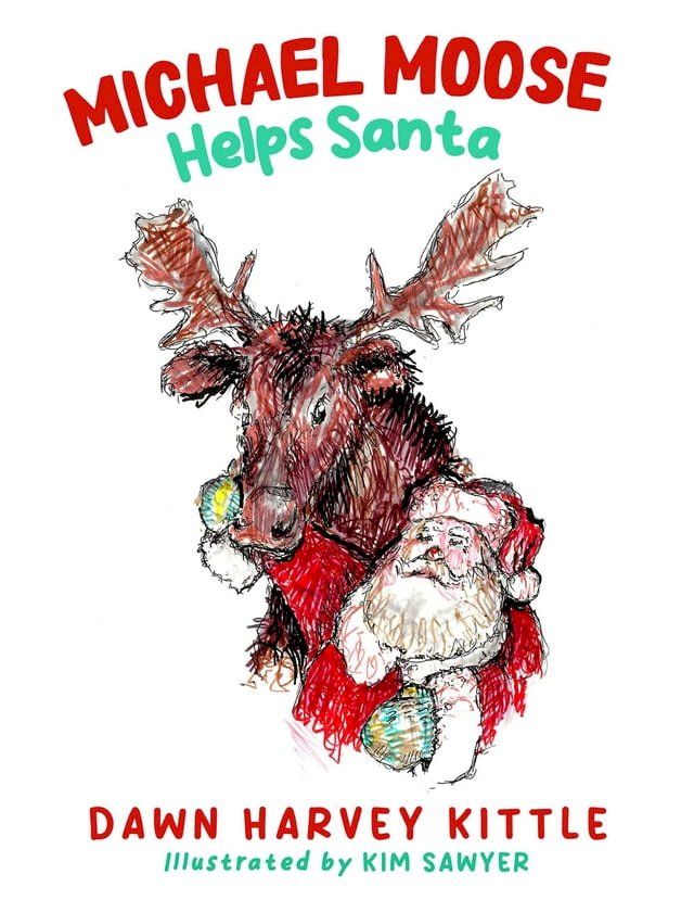  Michael Moose Helps Santa(Kobo/電子書)