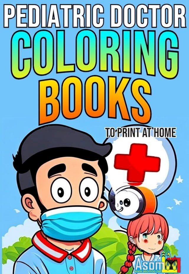  PEDIATRIC DOCTOR COLORING BOOKS(Kobo/電子書)