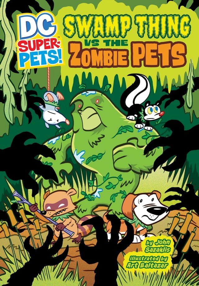  Swamp Thing vs the Zombie Pets(Kobo/電子書)