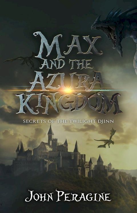 Max and the Azura Kingdom(Kobo/電子書)