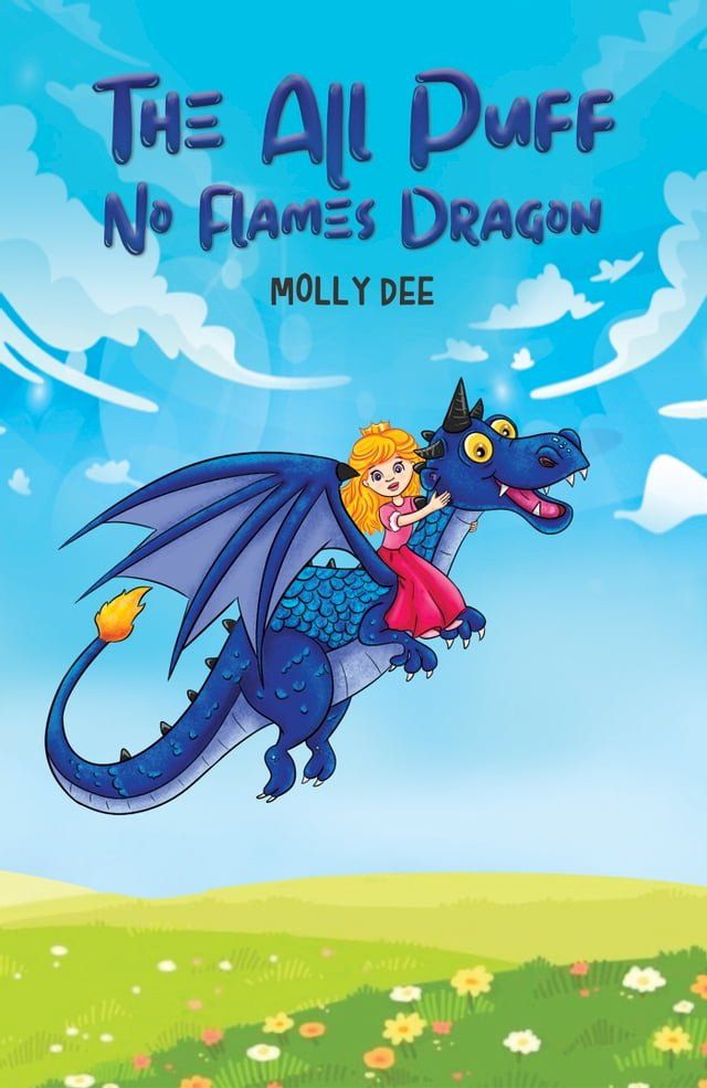  The All Puff No Flames Dragon(Kobo/電子書)