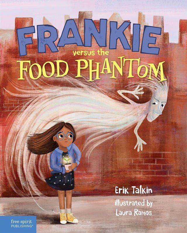  Frankie versus the Food Phantom(Kobo/電子書)