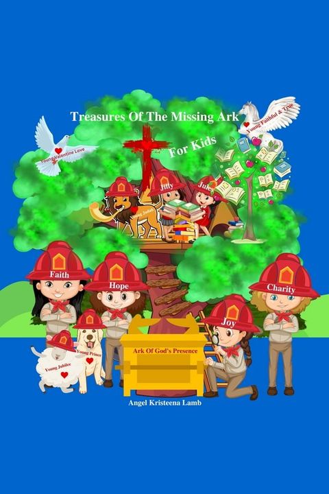 Treasures Of The Missing Ark For Kids(Kobo/電子書)